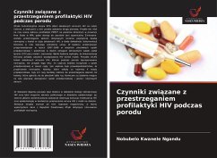 Cover Czynniki zwi¿zane z przestrzeganiem profilaktyki HIV podczas porodu