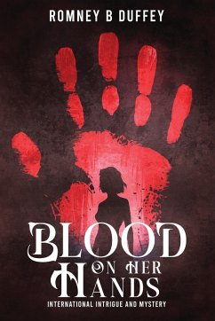 Blood on her hands - Duffey, Romney B