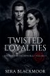 Twisted Loyalties - Bild 1