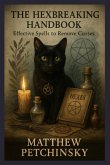 The Hexbreaking Handbook The Hexbreaking Handbook