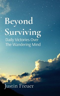Beyond Surviving - Freuer, Justin