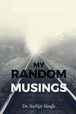 My Random Musings My Random Musings