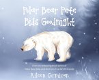 Polar Bear Pete Bids Good Night