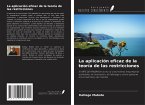 La aplicación eficaz de la teoría de las restricciones La aplicación eficaz de la teoría de las restricciones