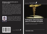 Enfoques estructurales para la terapia dirigida