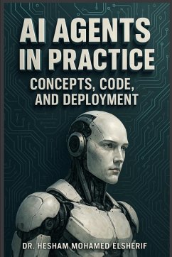AI Agents in Practice - Elsherif, Hesham Mohamed