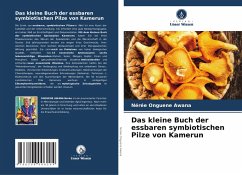 Cover Das kleine Buch der essbaren symbiotischen Pilze von Kamerun