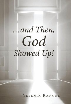 Cover ...and Then, God Showed Up!