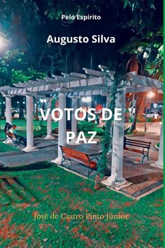 Votos De Paz - de Castro Pinto Júnior, José