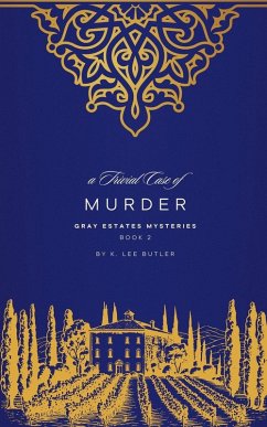 A Trivial Case of Murder - Butler, K. Lee
