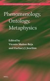 Phenomenology, Ontology, Metaphysics