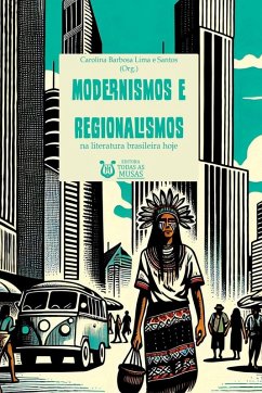 Cover Modernismos E Regionalismos Na Literatura Brasileira Hoje