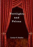 Footlights and Felons