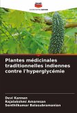 Plantes médicinales traditionnelles indiennes contre l'hyperglycémie Plantes médicinales traditionnelles indiennes contre l'hyperglycémie
