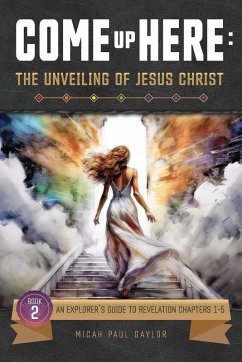 Come Up Here - Gaylor, Micah Paul