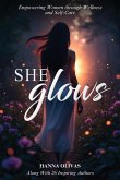 She Glows She Glows