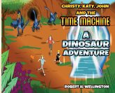 Christy, Katy, John and the Time Machine Christy, Katy, John and the Time Machine