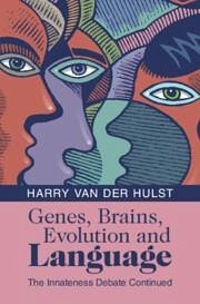 Genes, Brains, Evolution and Language - Hulst, Harry Van Der