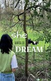 She Dared to Dream She Dared to Dream