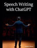 Speech Writing with ChatGPT Speech Writing with ChatGPT