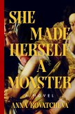 She Made Herself a Monster She Made Herself a Monster