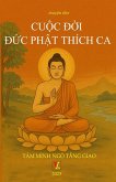 CuỘc ĐỜi ĐỨc PhẬt Thích CA CuỘc ĐỜi ĐỨc PhẬt Thích CA