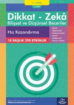 Cover 9-10 Yas Dikkat - Zeka Bilissel ve Düsünsel Beceriler 3. Kitap - Hiz Kazandirma