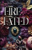 Fire Fated Fire Fated