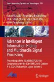 Advances in Intelligent Information Hiding and Multimedia Signal Processing Advances in Intelligent Information Hiding and Multimedia Signal Processing