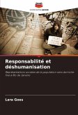 Responsabilité et déshumanisation
