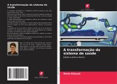 A transformação do sistema de saúde