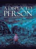 A Displaced Person A Displaced Person