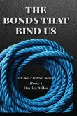 The Bonds That Bind Us The Bonds That Bind Us