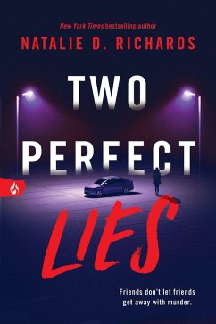 Two Perfect Lies - Richards, Natalie D Two Perfect Lies - Richards, Natalie D