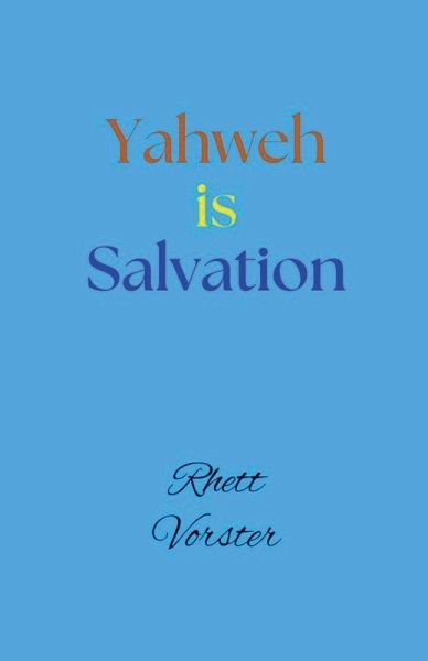 Yahweh is Salvation