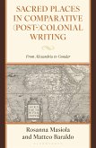 Sacred Places in Comparative (Post-)Colonial Writing Sacred Places in Comparative (Post-)Colonial Writing
