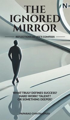 The Ignored Mirror - Paparao Chintalapudi