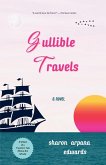 Gullible Travels Gullible Travels