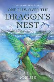 One Flew Over the Dragon's Nest One Flew Over the Dragon's Nest