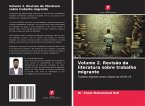 Volume 2. Revisão da literatura sobre trabalho migrante Volume 2. Revisão da literatura sobre trabalho migrante