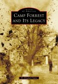 Camp Forrest and Its Legacy Camp Forrest and Its Legacy