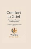 Comfort In Grief Comfort In Grief