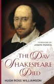 The Day Shakespeare Died The Day Shakespeare Died
