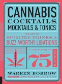 Cannabis Cocktails, Mocktails & Tonics Cannabis Cocktails, Mocktails & Tonics
