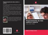 Financiamento da luta contra o cancro Financiamento da luta contra o cancro