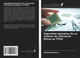 Seguridad operativa de un sistema de inferencia difusa en FPGA