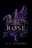 The Griffin and the Rose The Griffin and the Rose