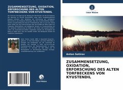 Cover ZUSAMMENSETZUNG, OXIDATION, ERFORSCHUNG DES ALTEN TORFBECKENS VON KYUSTENDIL
