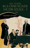 19. Yüzyil Rus Öyküsünde Müzik Izlegi - 1
