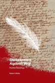 Shakespeare Against War